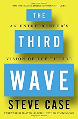 The Third Wave : An Entrepreneur's Vision of the Future Hardcover