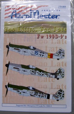 Aeromaster 72-203 1/72 Too Little Too Late Fw190D-9''s Pt.I Decal Sheet