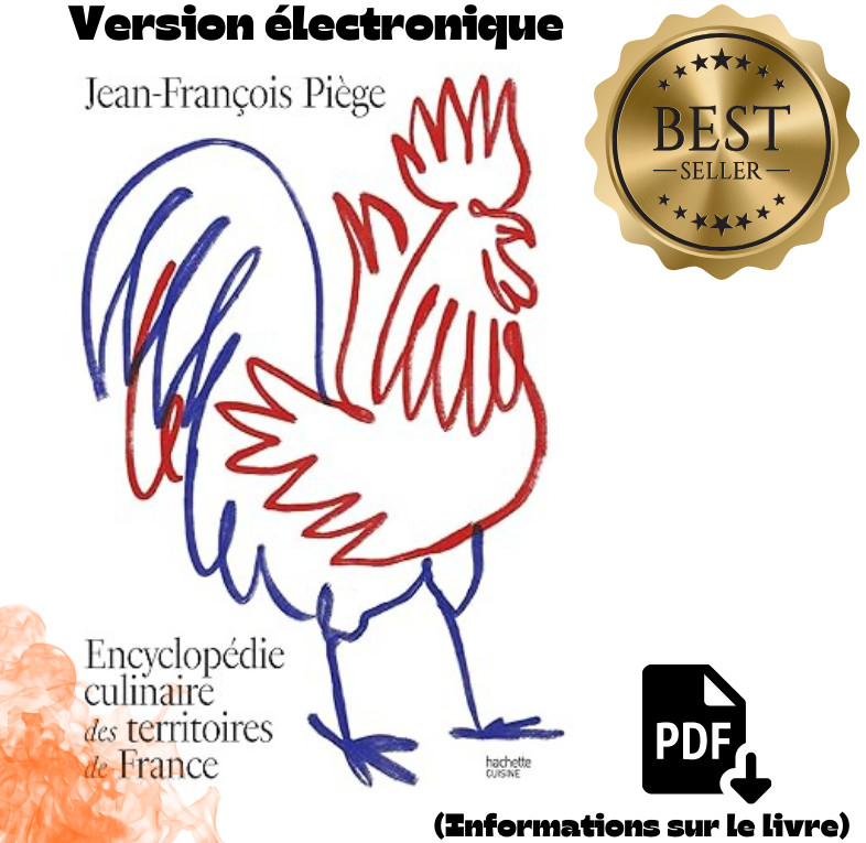 EncyclopÃ©Die Culinaire Des Territoires De France  Jean-FranÃ§Ois PiÃ¨Ge