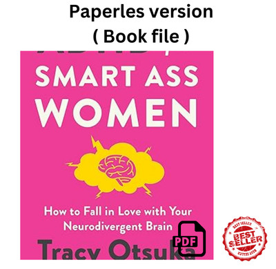 ADHD for Smart Ass WomenTracy Otsuka