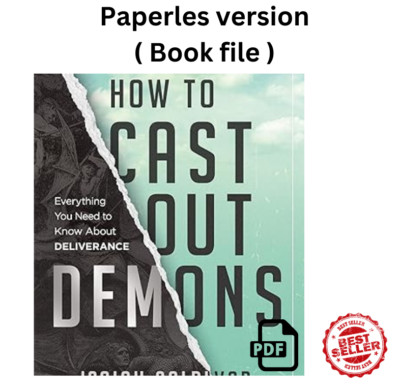 How to Cast Out Demons: Everything You Need to Know About DeliveranceIsaiah Sald