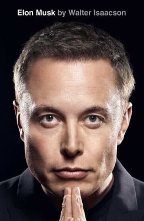 ELON MUSK by Walter Isaacson - SIGNED First Edition Hardcover