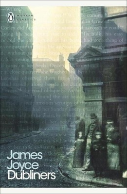 Dubliners | James Joyce | Taschenbuch | Penguin Modern Classics | 317 S. | 2000