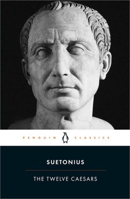 The Twelve Caesars (Paperback or Softback)