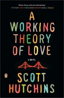 A Working Theory of Love (Paperback or Softback)