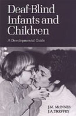 Deaf-Blind Infants and Children : A Developmental Guide Paperback