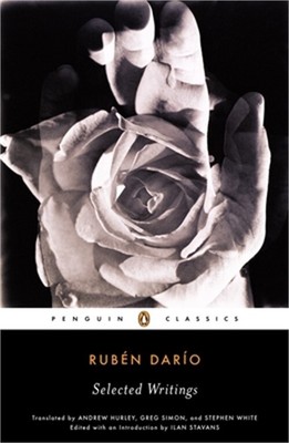 Selected Writings: Ruben Dario (Paperback or Softback)