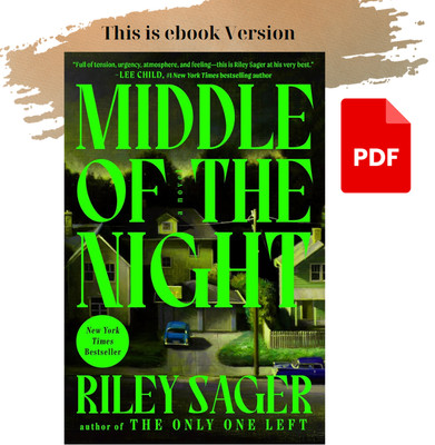 Middle of the Night : A Novel by Riley Sager (2024,