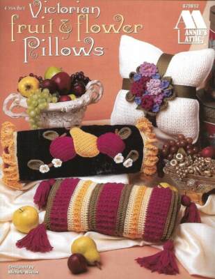 NEW CROCHET VICTORIAN FRUIT & FLOWER PILLOWS MUST SEE!!!