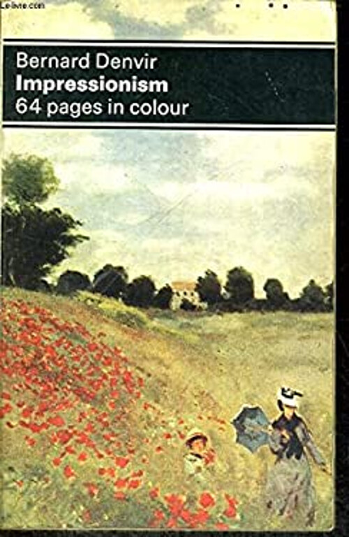 Impressionnisme BrochÃ© Bernard Denvir