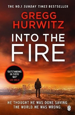 Into the Fire | Gregg Hurwitz | Taschenbuch | 451 S. | Englisch | 2020 | Penguin
