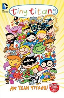 Tiny Titans - Aw Yeah Titans! Paperback Art, Aureliani, Franco Ba