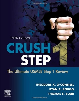 Crush Step 1: The Ultimate USMLE Step 1 Review by O'Connell MD
