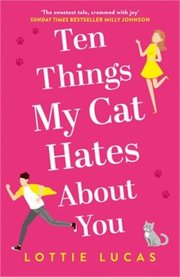 Ten Things My Cat Hates About You (Paperback or Softback)