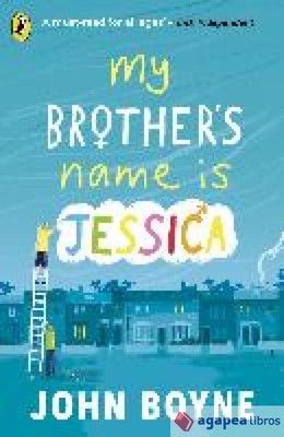 MY BROTHER'S NAME IS JESSICA. NUEVO. ENVÍO URGENTE (Librería Agapea)