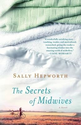 The Secrets of Midwives : A Novel Paperback Sally Hepworth