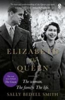 Elizabeth the Queen | Sally Bedell Smith | Taschenbuch | 720 S. | Englisch