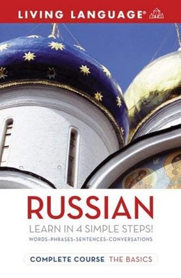 Complete Russian: the Basics Coursebook Paperback Living Language