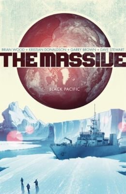 The Massive Volume 1: Black Pacific Paperback Brian Wood