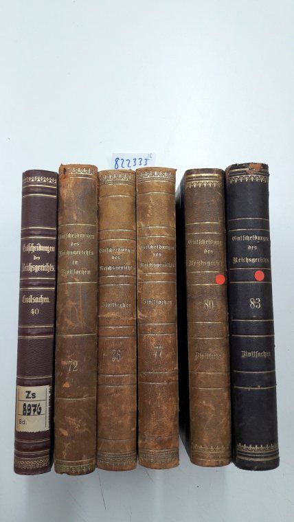 Entscheidungen D. Reichsgerichts In Civilsachen Bd. 40,72,76,77,80,83 Verlag Vei