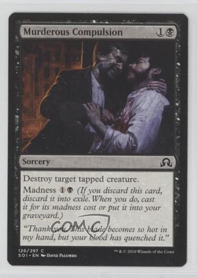2016 Magic: The Gathering - Shadows over Innistrad Murderous Compulsion 09kk
