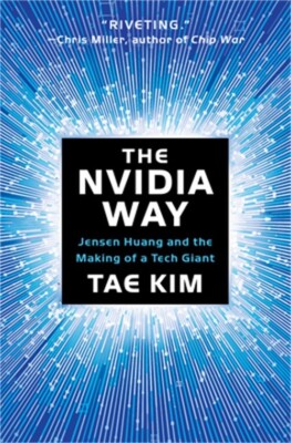 The Nvidia Way: Jensen Huang and the Making of a Tech Giant (Hardback or Cased B