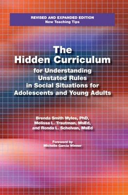 The Hidden Curriculum : Practical Solutions for Understanding Uns