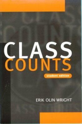 Class Counts : Comparative Studies in Class Analysis Paperback Er
