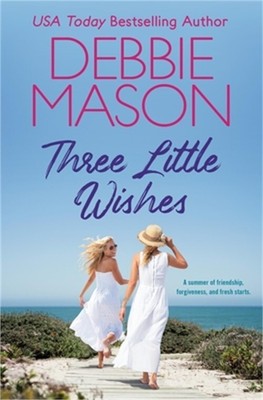 Three Little Wishes (Paperback or Softback)