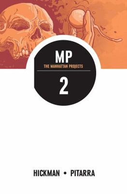 Manhattan Projects Volume 2 Paperback Jonathan Hickman