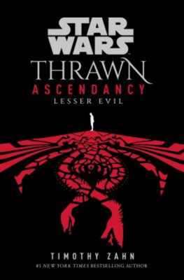 Star Wars: Thrawn Ascendancy Book III: Lesser Evil Hardcover Timo