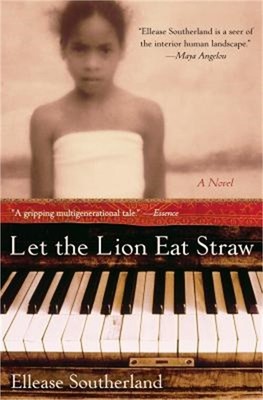 Let the Lion Eat Straw (Paperback or Softback)