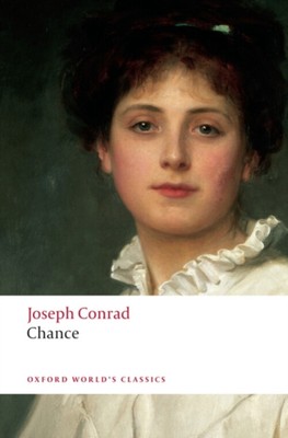 Chance : A Tale in Two Parts Paperback Joseph Conrad