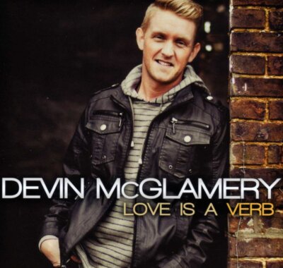 Love Is A Verb - Devin McGlamery - CD