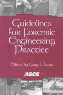 Guidelines for Forensic Engineering Practice Hardcover