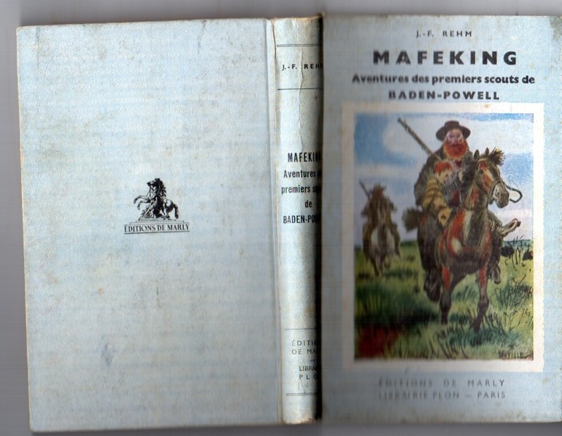 Mafeking, Aventures Des Premiers Scouts De Baden-Powell Marly Plon 1947 Beuville
