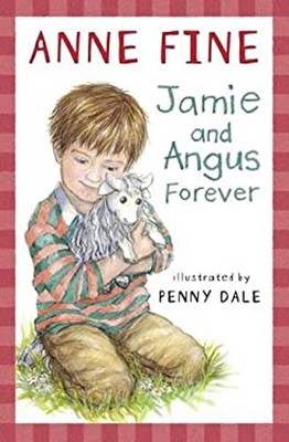 Jamie and Angus Forever Hardcover Fine Anne
