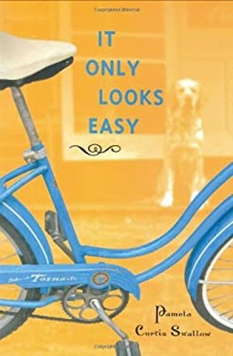 It Only Looks Easy Hardcover Pamela Curtis Swallow