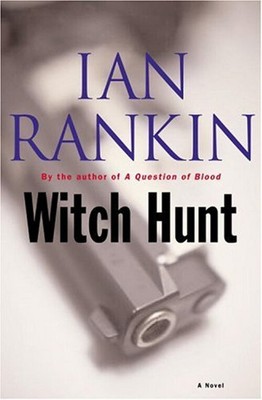 Witch Hunt : A Novel Hardcover Ian Rankin