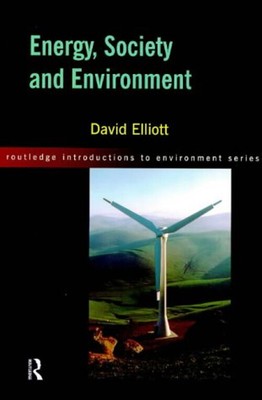 Energy, Society, and Environment : Technology for a Sustainable F