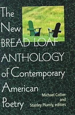The New Bread Loaf Anthology of Contemporary American Poetry Hard