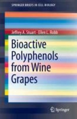 Bioactive Polyphenols from Wine Grapes | Ellen L Robb (u. a.) | Taschenbuch | Pa
