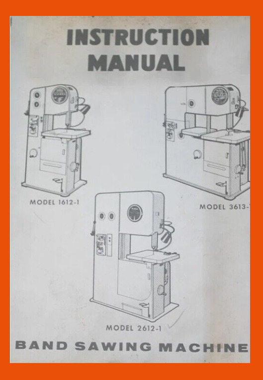 DoALL 2612-1,1612-1 & 3613-1 Bandsaw Saw Operations Maintenance Manual 51 Pages