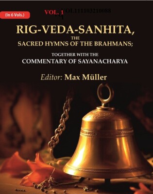 Rig-Veda-Sanhita, the Sacred Hymns of the Brahmans: Together with the V 1st HB