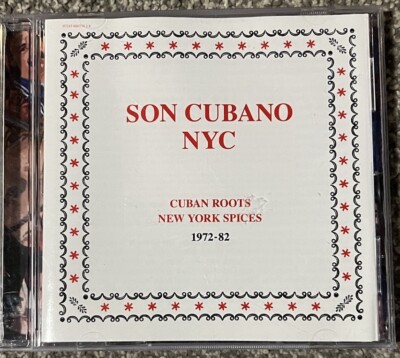Various – Son Cubano NYC (Cuban Roots New York Spices 1972-82) CD