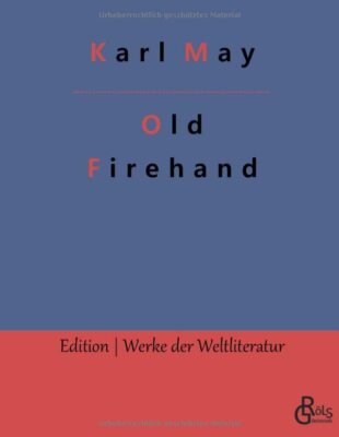 Old Firehand (German Edition)