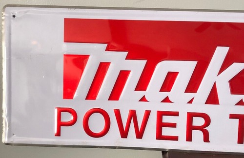 Makita Power Tools Dealer Sign 32x12” Red And White Embossed