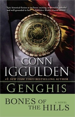 Genghis: Bones of the Hills (Paperback or Softback)