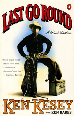 Last Go Round: A Real Western (Paperback or Softback)