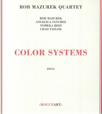 ROB MAZUREK QUARTET - Color Systems - CD